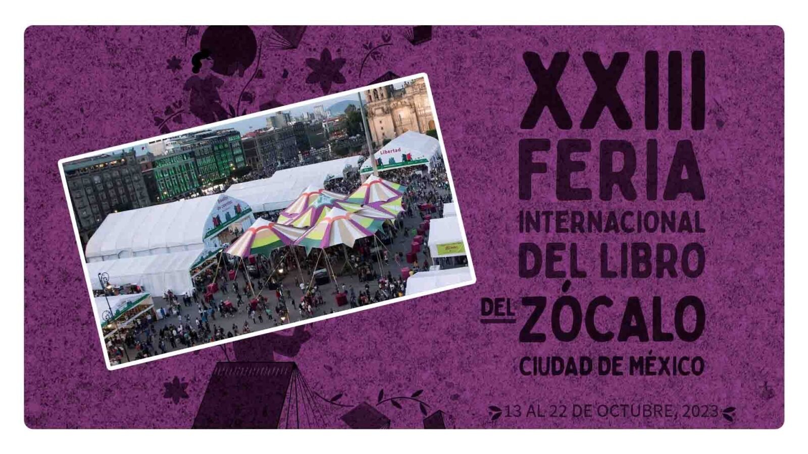 ¿Cuándo será la FIL Zócalo 2023?