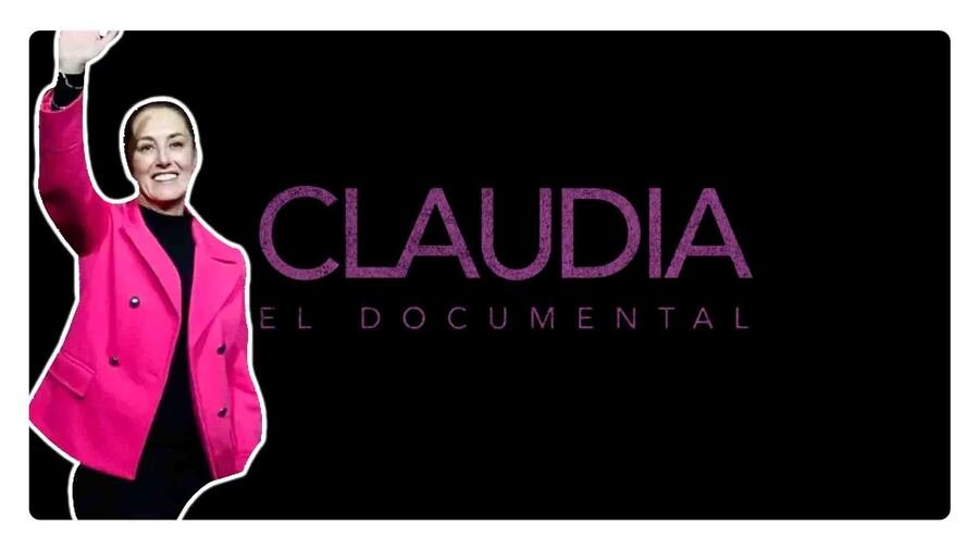 Claudia Sheinbaum documental