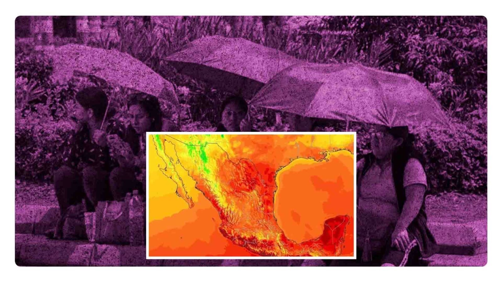 activan alerta naranja por altas temperaturas en Mexico