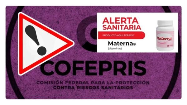 cofepris emite alerta sanitaria por vitaminas materna