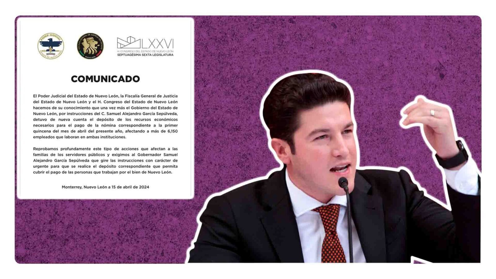 Señalan a Samuel García de detener recursos para el pago de nómina