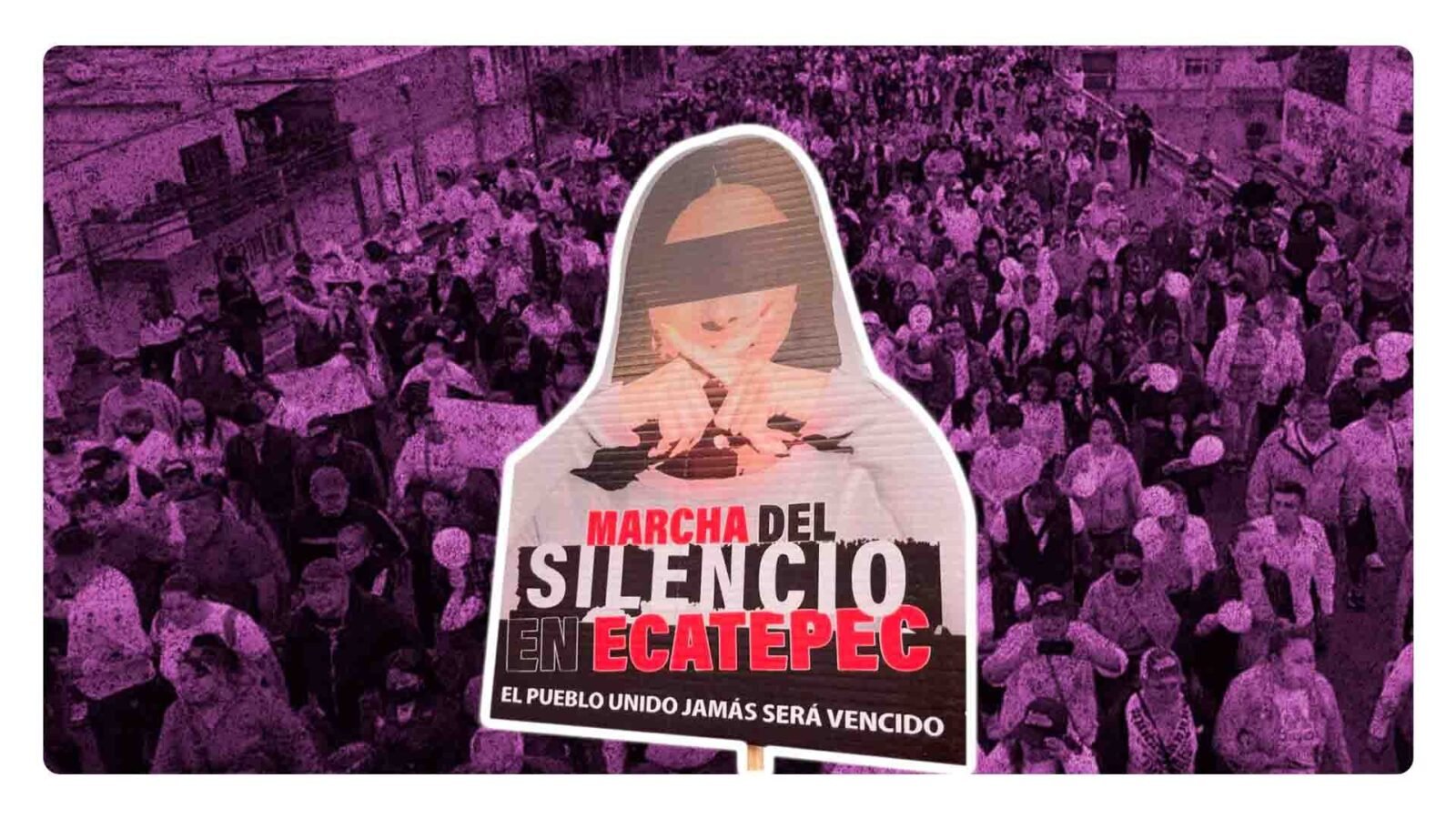 ¿Cuántas marchas más del silencio se necesitan para que la Fiscalía General de Ecatepec brinde protección y seguridad a sus habitantes?