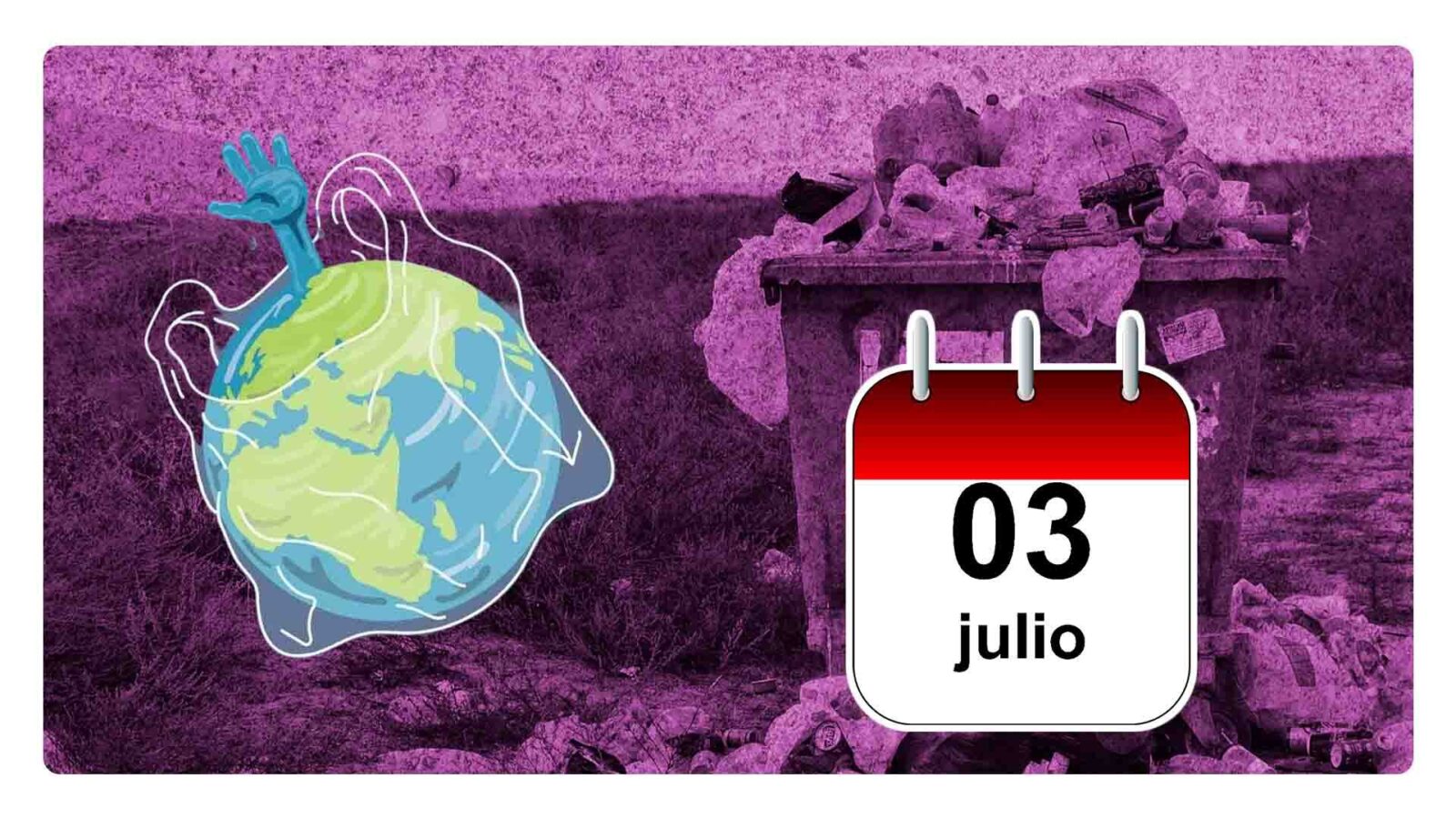 3 de julio: Día Internacional Libre de Bolsas de Plástico