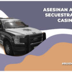 asesinan a mujer secuestrada en casino big bola