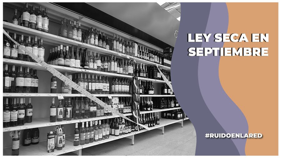 "Ley Seca" en fiestas patrias; en dos días de septiembre no se venderá alcohol, ¿en cuáles alcaldías de la CDMX?
