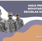 AMLO endurece reglamento de escuelas militares