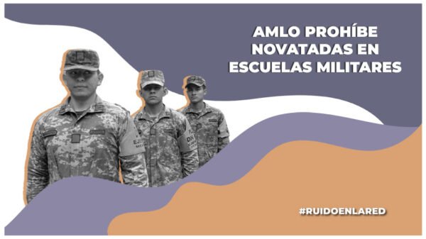 AMLO endurece reglamento de escuelas militares