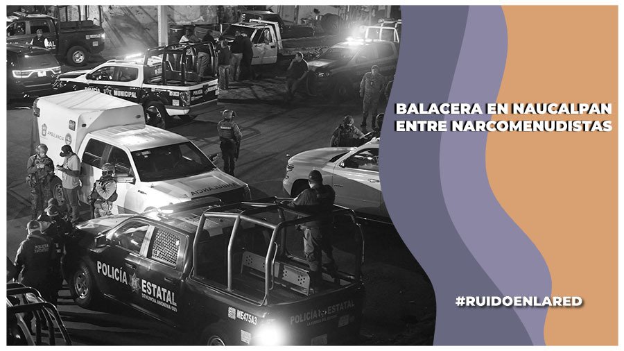balacera en naucalpan deja cinco muertos