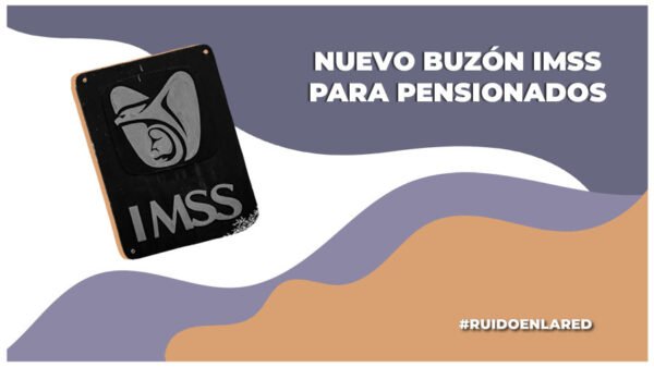 como activar el buzón imss para servicios digitales