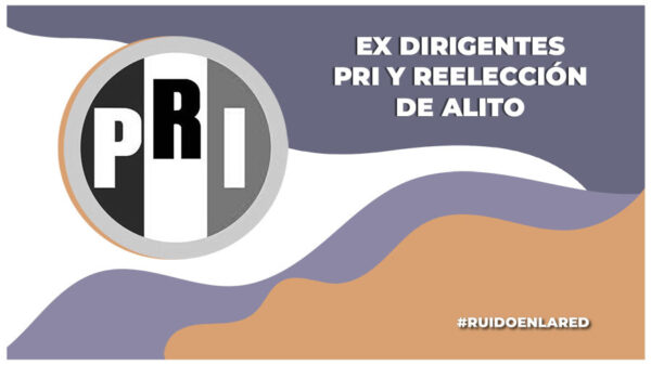 Exdirigentes del PRI se posicionan tras la reelección de Alito Moreno