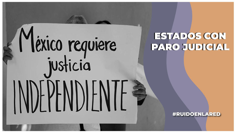 estados con paro del poder judicial