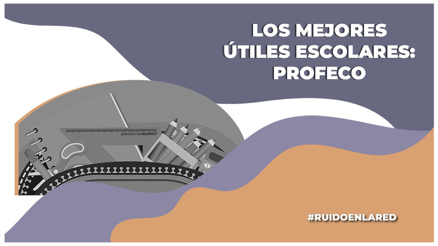 mejores útiles escolares según la profeco