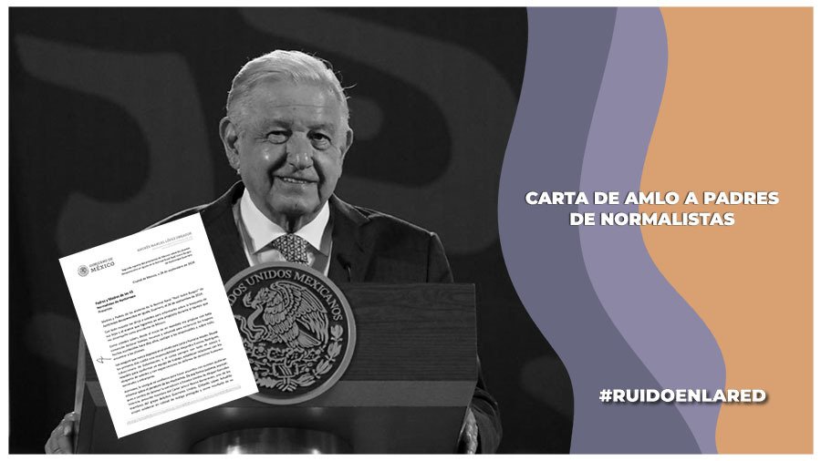 carta amlo ayotzinapa