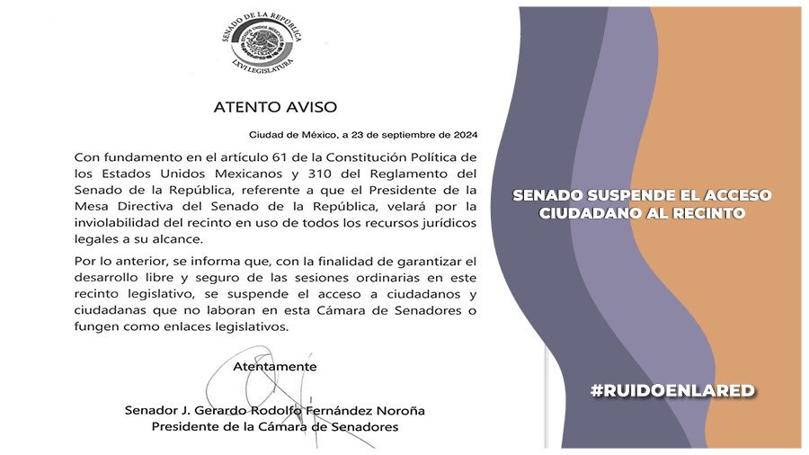 Fernández Noroña suspende el acceso ciudadano al Senado de la República