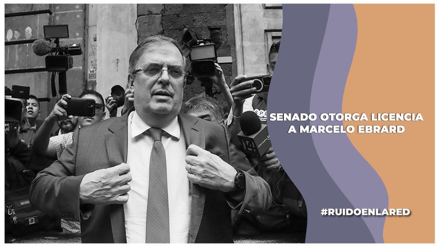 Senado de la República otorga licencia a Marcelo Ebrard