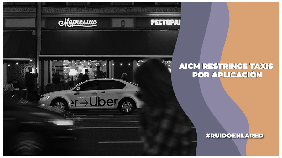 AICM deja afuera a uber y didi