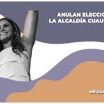 anulan resultados d ela elección en la alcaldia cuahutémoc donde ganó alessandra