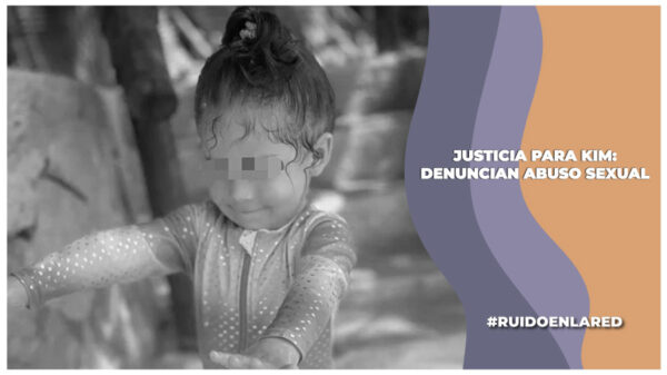 Justicia para Km: Caso de abuso sexual infantil