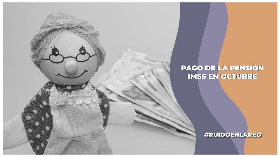 cuandohacen el pago d ela pensión imss en octubre de 2024