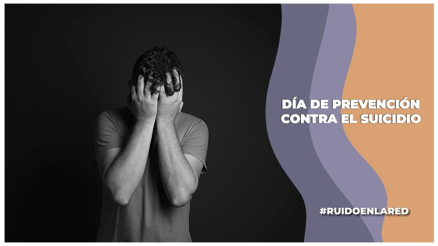 Día mundial de la prevención en contra del suicidio