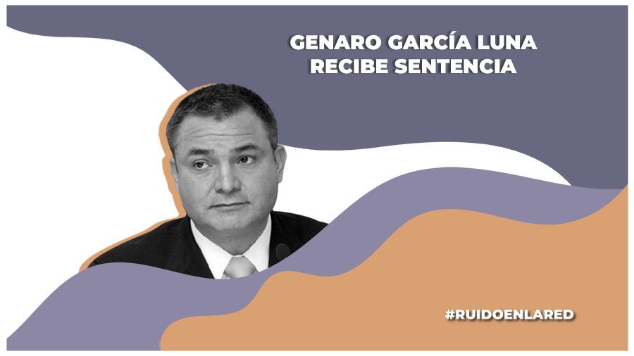 García Luna sentencia