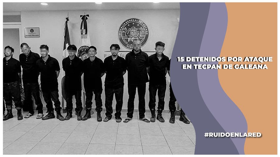 FGE Guerrero informa sobre los 15 detenidos por los ataques en Técpan de Galeana el 24 de octubre
