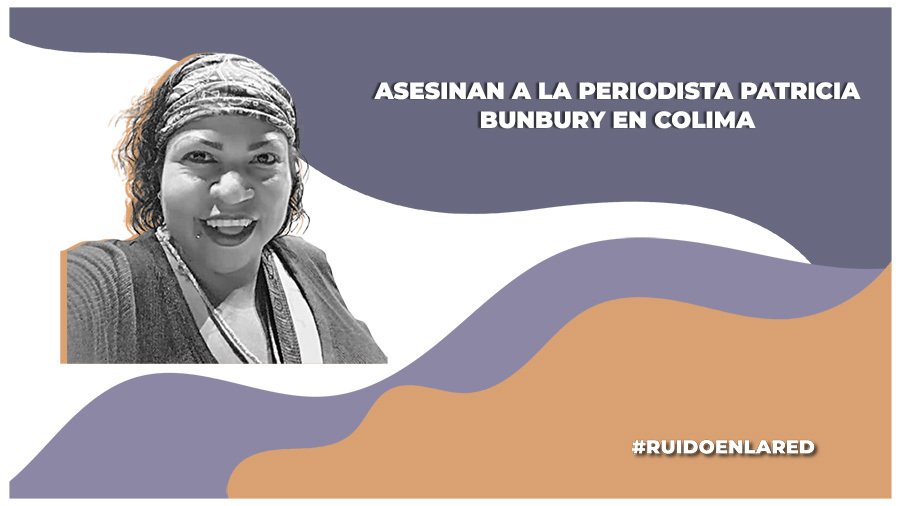 matan a la periodista paty bumbury en colima