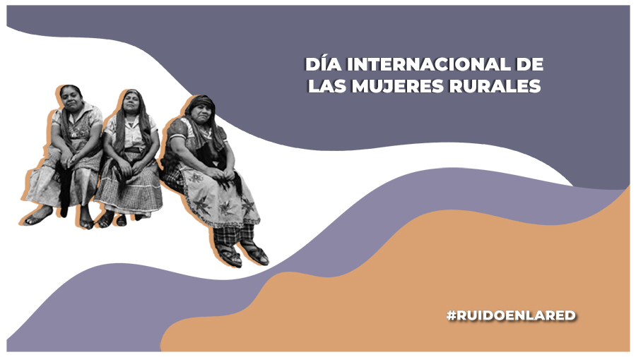 Día internacional de las mujeres rurales