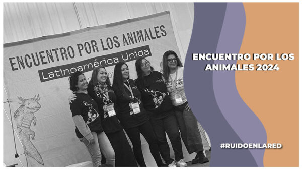 Así se vivio el EXA2024: Encuentro por los Animales