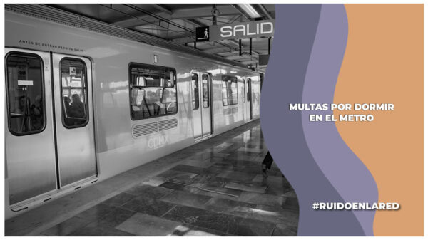 Multas por quedarse dormido en el metro: ¿De cuánto son?