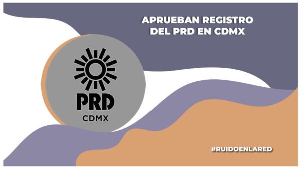 prd obtiene registro como partido local en cdmx