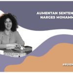 ¿Quien es Narges Mohammadi?