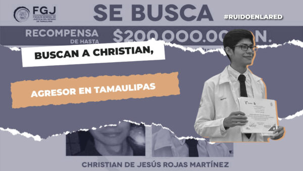 christian rojas golpeo a su novia melanie en tamaulipas