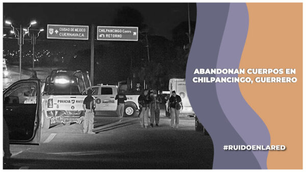 Abandonan camioneta con 11 cuerpos adentro en Chilpancingo, Guerrero; podrían ser integrantes de las 17 personas desaparecidas