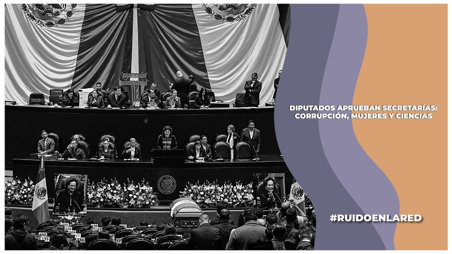 Diputados aprueban Secretarías de anticorrupción, de mujeres