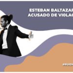 Esteban Baltazar, cantante de ópera es acusado de vi0laci0n en contra de su expareja