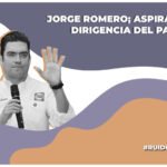 ¿Quién es Jorge Romero? Aspirante a la dirigencia del PAN