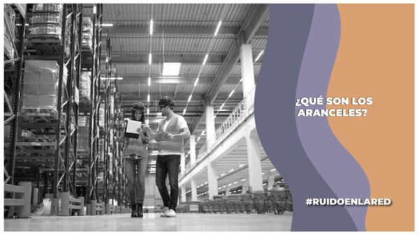 Qué son los aranceles