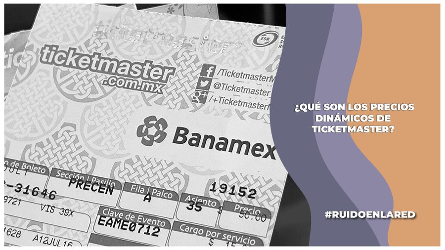 ¿Qué son las tarifas dinámicas de ticketmaster?