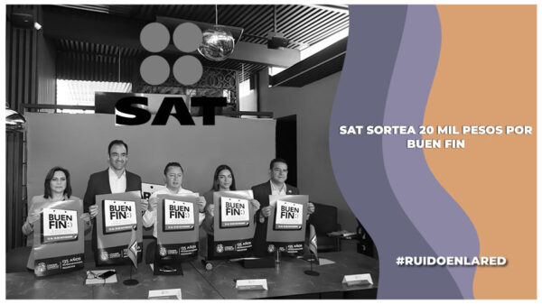 SAT sortea 20 mil pesos por el Buen Fin