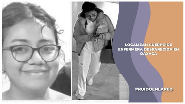 encuentran el cuerpo de judith vianney en un pedio en oaxaca