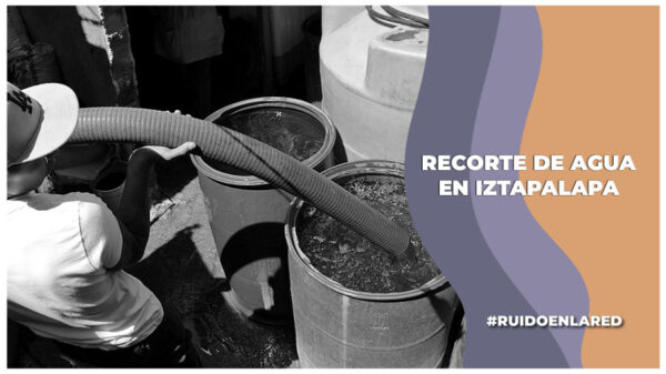 Reactivan suministro de agua potable en 24 colonias de la alcaldía Iztapalapa