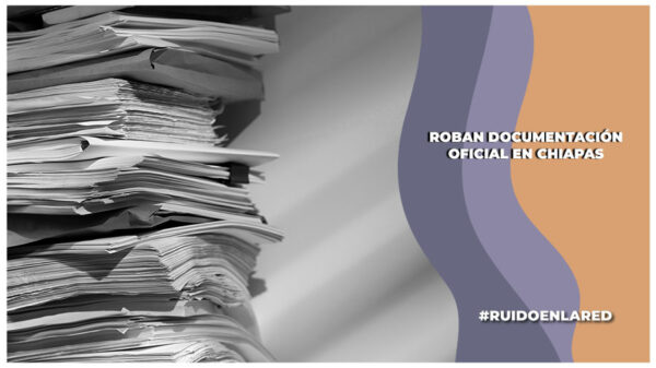Roban documentación de la Auditoría Superior del Estado de Chiapas