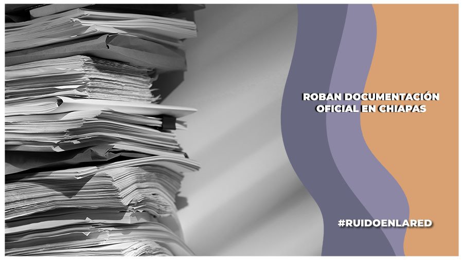 Roban documentación de la Auditoría Superior del Estado de Chiapas