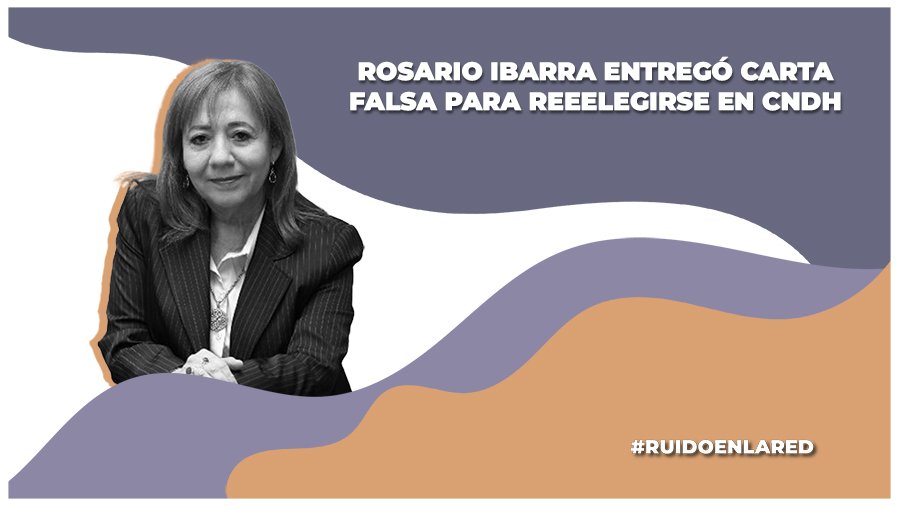 carta falsificada que entrego la presidenta d ela cndh rosario piedra ibarra