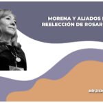 Morena acuerda votar por la reelección de Rosario Piedra Ibarra