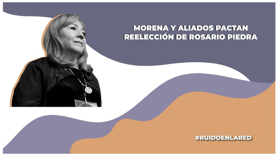Morena acuerda votar por la reelección de Rosario Piedra Ibarra