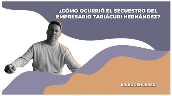 revelan videos sobre el secuestro del empresario Valdemar Tariácuri Hernández Rodríguez en michoacán