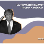 trump planea hacer una invasión suave en méxico
