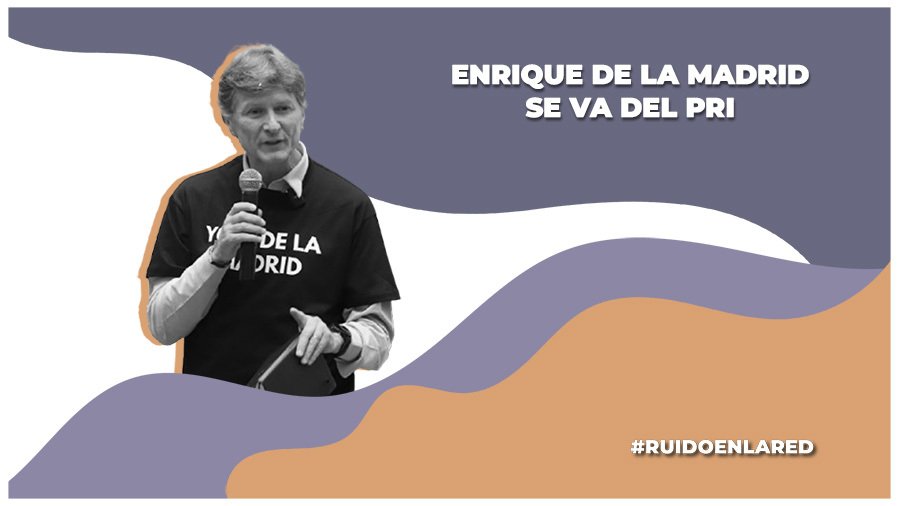 Enrique de la Madrid anuncia su salida del PRI